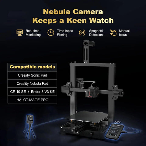 Creality Nebula Camera for Sonic Pad/Nebula Pad/Ender-3 V3 KE/CR-10 SE
【Ship From Amazon FBA Warehouse】Same shipping service with Amazon. Enjoy reliable performance and fast shipping with the Amazon FBA Warehouse.


【 24-Hour Real-timeCreality Nebula Camera3D Printer Accessories